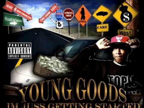Young Goods-Big Dog Status Remix Feat. Money Beasley & Laff Luger