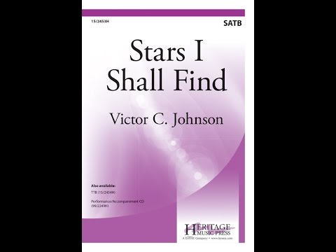 Stars I Shall Find (SATB) - Victor C. Johnson