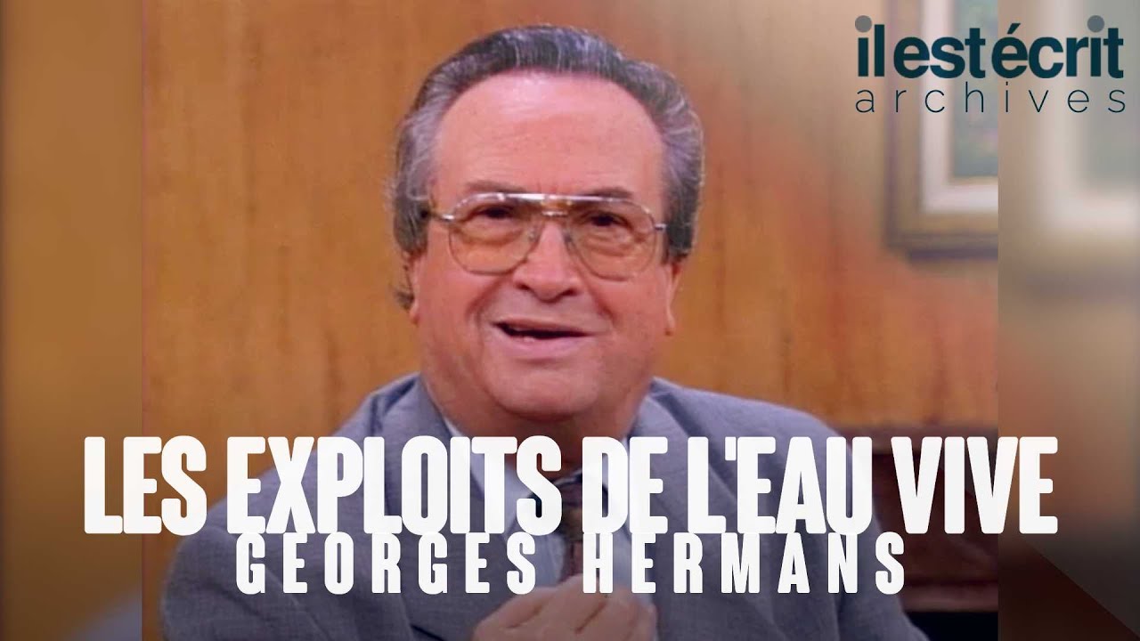 Les exploits de l'eau vive