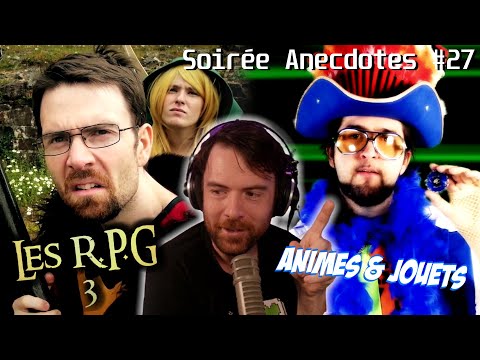 Soirée anecdotes - Best-of #27 (HS Dessins animés basés sur des Jouets - RPG 3)