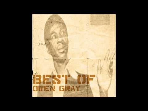 Owen Gray - If You Didn't Want My Love
