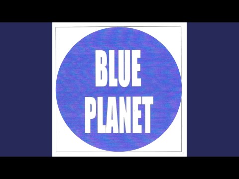 Blue Planet (Dream Mix)