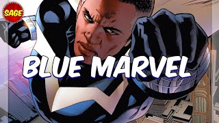 Who is Marvel&#39;s &quot;Blue Marvel?&quot; Possibly the Strongest Being on Earth.