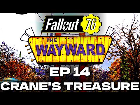 Fallout 76 Episode 14 - Wayward Woes
