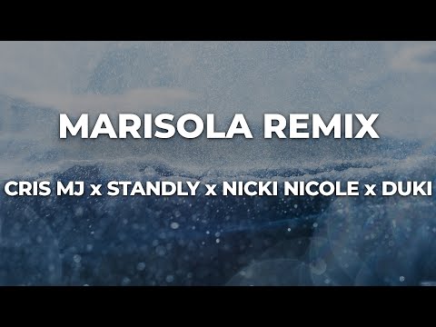 MARISOLA REMIX - CRIS MJ x STANDLY x NICKI NICOLE x DUKI (Letra/Lyrics) | Official Music Video