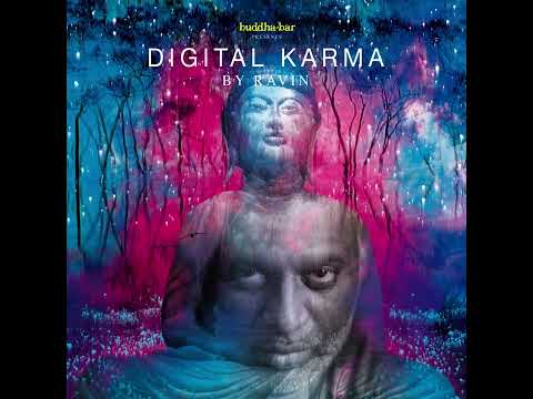 Buddha-Bar - Digital Karma by Ravin [full album]