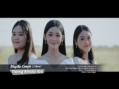 Tiang Rindu Ibu "3 Dara" - Nayika Kanya (Official Video Music)