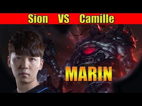 MARIN  Sion Top Lane vs Camille