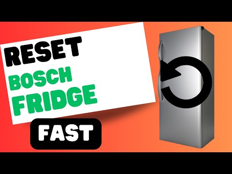 Bosch Fridge Reset: The Complete Guide