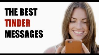 Tinder First Messages - The 3 BEST First Messages to Send on Tinder