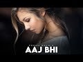 Aaj Bhi (Female Version) | Vishal Mishra | Prerna Makin | VYRL Originals | Aaj Bhi New Version Cover