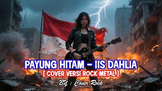 Download lagu Payung Hitam – Iis Dahlia | Versi Rock 2025 🎤⚡ | Cover By Cover Rock mp3 Download lagu Payung Hitam – Iis Dahlia | Versi Rock 2025 🎤⚡ | Cover By Cover Rock mp3