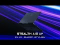 Stealth A18 AI+ - Slim．Sharp．Stylish | MSI