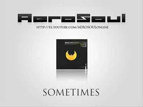 AeroSoul feat Estela Martin - Sometimes