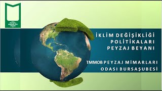 İklim Değişikliği Adaptasyonu Peyzaj Beyanı Bursa #tmmobpeyzajmimarlar