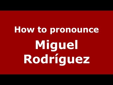 How to pronounce Miguel Rodríguez (Spanish/Argentina) - PronounceNames.com