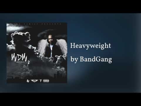 Heavyweight - BandGang