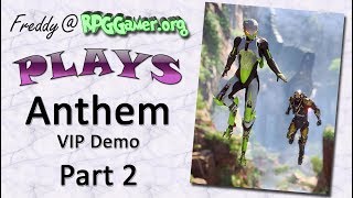 Freddy plays: Anthem (part 2)
