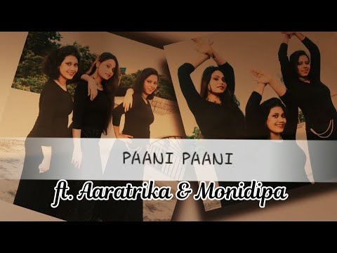 #paanipaani PAANI PAANI |Jacqueline Fernandez|Badshah|Aastha Gill |ft.Aaratrika and Monidipa