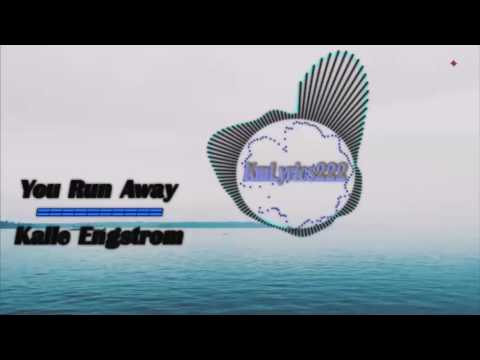 You Run Away By  Kalle Engstrom-[2010s Pop Music]