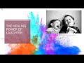 The Healing Power of Laughter