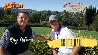 Match Play with Ray Adams and special guest Scott Baio. video