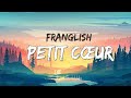 Franglish - Yoyo/Petit coeur (Parole)