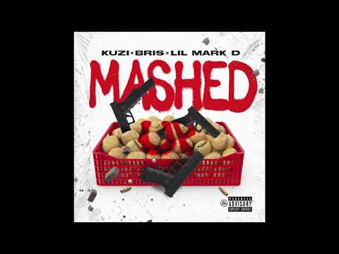 Bris x Kuzi x Lil Mark D - Mashed Up (Official Audio)