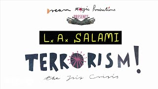 L.A. Salami - Terrorism! (The ISIS Crisis)