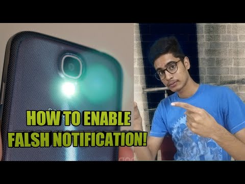How to enable flash notification light in any android phone
