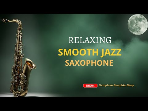 Cozy Room Jazz Midnight in  Smooth Jazz Saxophone | Saxophone Seraphim Sleep