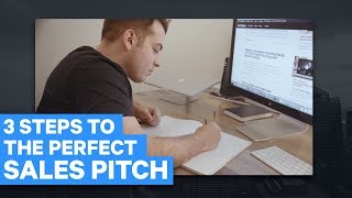 How to Sell More: 3 Steps to the Perfect Sales Pitch Online