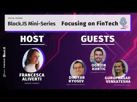 Breaking Banks Europe Podcast: Block.IS Mini-Series - Focusing on FinTech