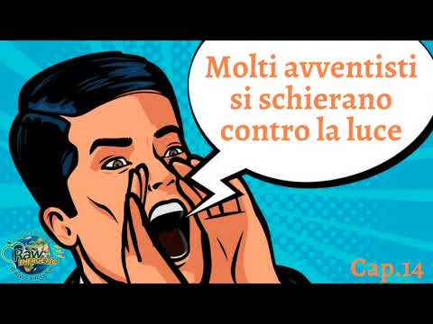 Molti avventisti si schierano conto la luce [UG]