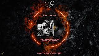 Daddy Yankee &amp; Tommy Viera - Golpe De Estado