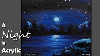How to Paint A Night Scene in Acrylic
