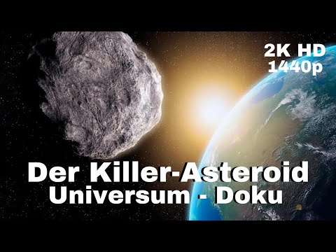 Der Killer-Asteroid - Universum Dokumentation - [LunaPuu - Doku-TV Germany] Deutsch 2K HD