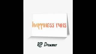 RIP Dreamer - Happiness Runs (Donovan cover)