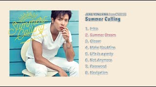 ジョン・ヨンファ（from CNBLUE）- JAPAN 2nd SOLO ALBUM「Summer Calling」全曲ダイジェスト