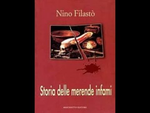 mostro di Firenze - Storia delle merende infami - Nino Filasto'