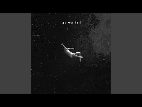 As We Fall