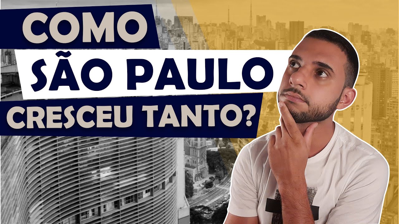 Por que SÃO PAULO se tornou a MAIOR CIDADE do Brasil? | URBANIZAR