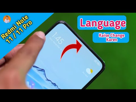 How To Change Language in Redmi Note 11 , Redmi Note 11 Pro Main Language Kaise Change Kare