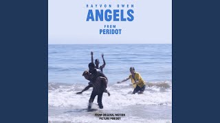 Angels (From Original Motion Picture Peridot)