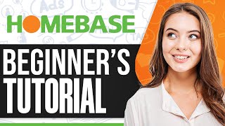 Homebase Tutorial 2025 | How To Use Homebase For Beginners