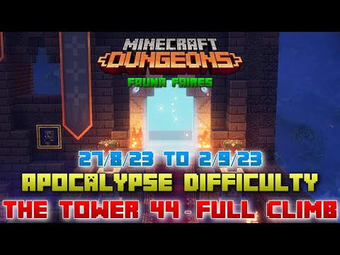 The Tower 44 [Apocalypse] Full Climb, Guide & Strategy, Minecraft Dungeons Fauna Faire