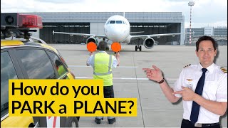 HOW do PILOTS PARK their plane ACCURATE PARKING explained by CAPTAIN JOE