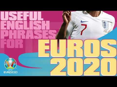 Useful English Phrases for Euro 2020