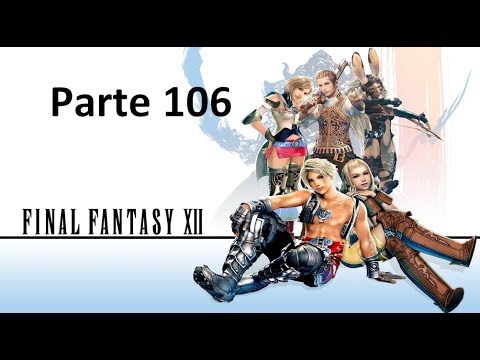 Let's Play Final Fantasy XII Español Parte 106 "BOSS: Pandemónium"