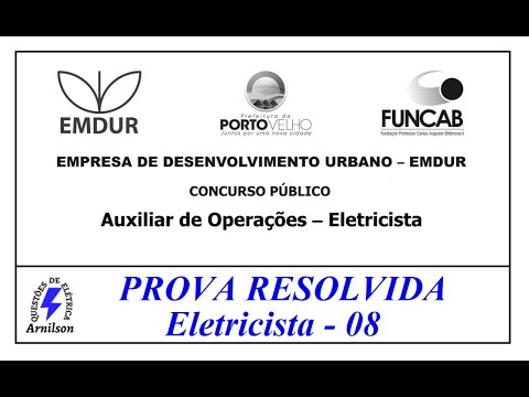 Solved Electrician Exam - 08 / EMDUR - PORTO VELHO-RO - 2014 - #EP. 10
